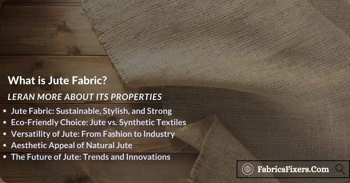 What is Jute Fabric by the yrad